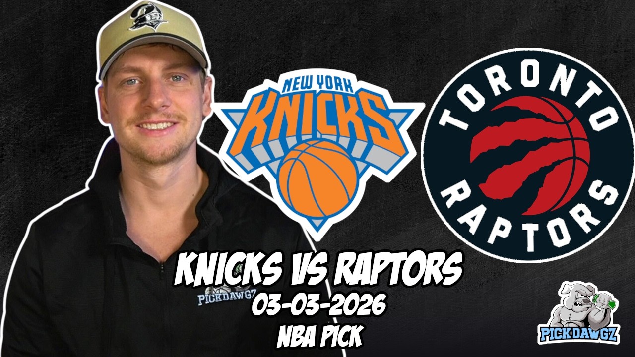 New York Knicks vs Toronto Raptors 3/3/26 NBA Free Picks & Prediction | NBA Betting Tips