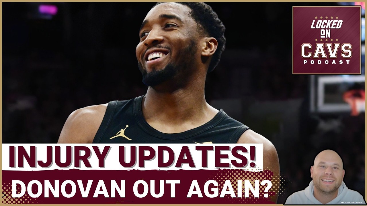INJURY UPDATE: Latest on Donovan Mitchell! | Cleveland Cavaliers are the TEAM to Beat in the East!