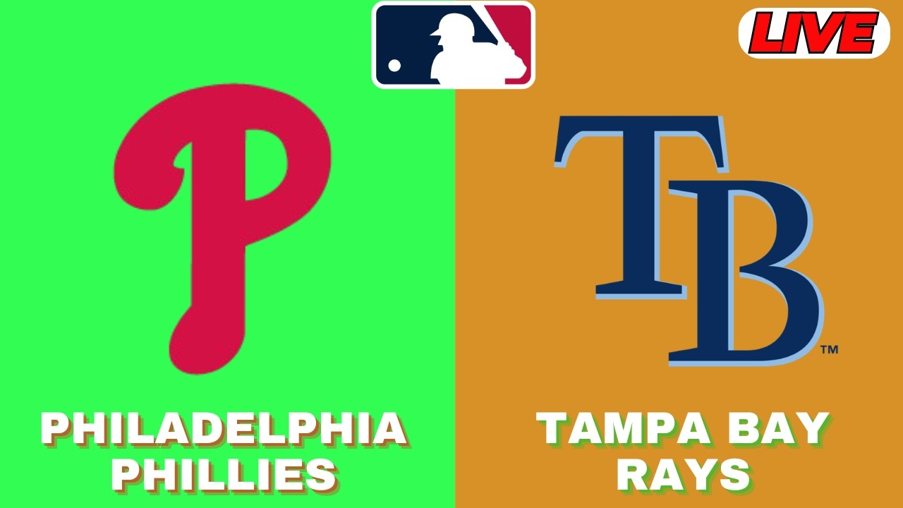 🔴LIVE : Philadelphia Phillies Vs Tampa Bay Rays | MLB 2026 | MLB Live Baseball Score