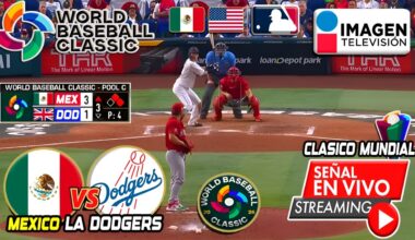 🔴En Vivo: México Vs LA Dodgers | ⚾ Amistoso | Clásico Mundial De Beisbol |  México Vs Dodgers
