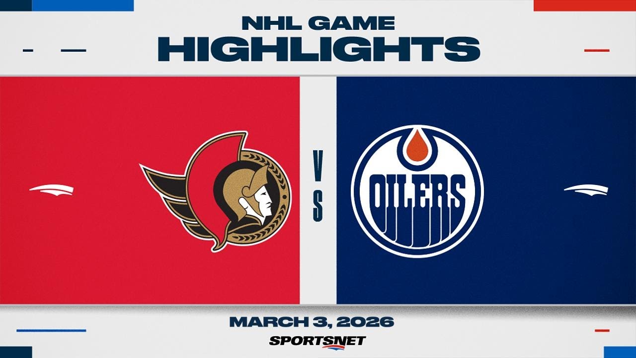 NHL Highlights | Senators vs. Oilers - March 3, 2026