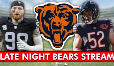 LATE NIGHT Chicago Bears Live Stream: Maxx Crosby Trade Rumors + Drew Dalman Retires Reaction