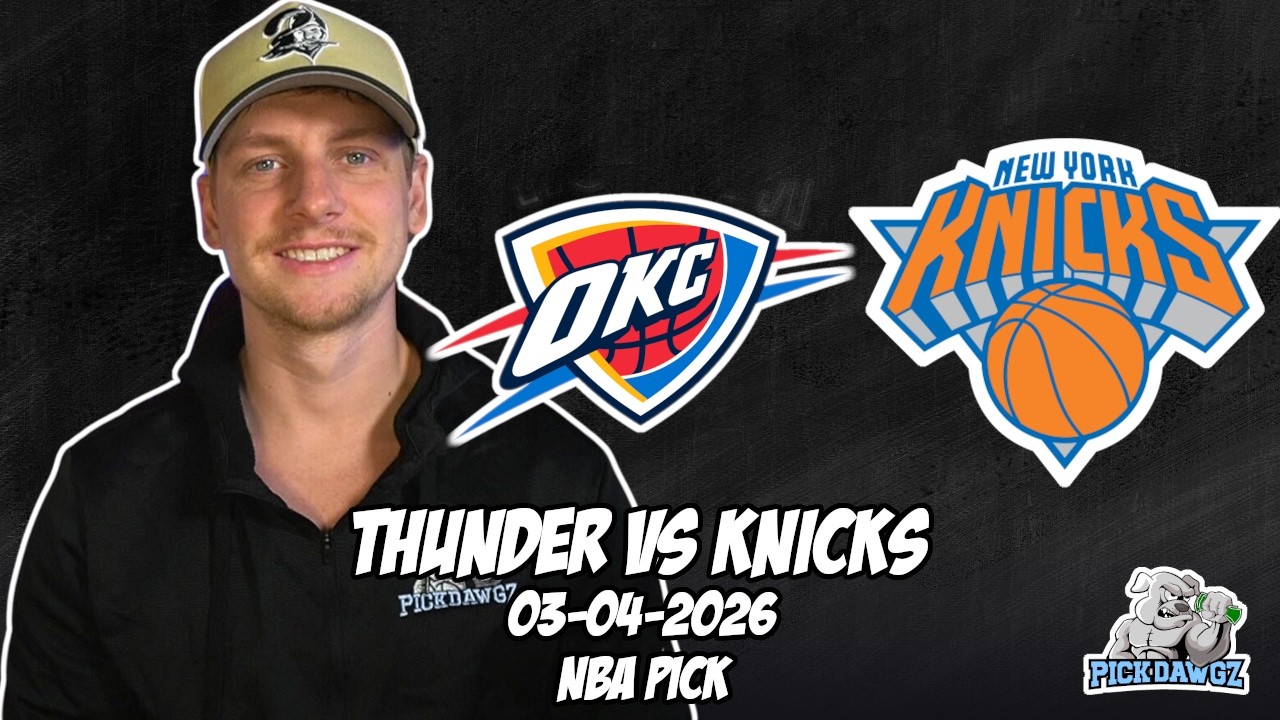 Oklahoma City Thunder vs New York Knicks 3/4/26 NBA Free Picks & Prediction | NBA Betting Tips
