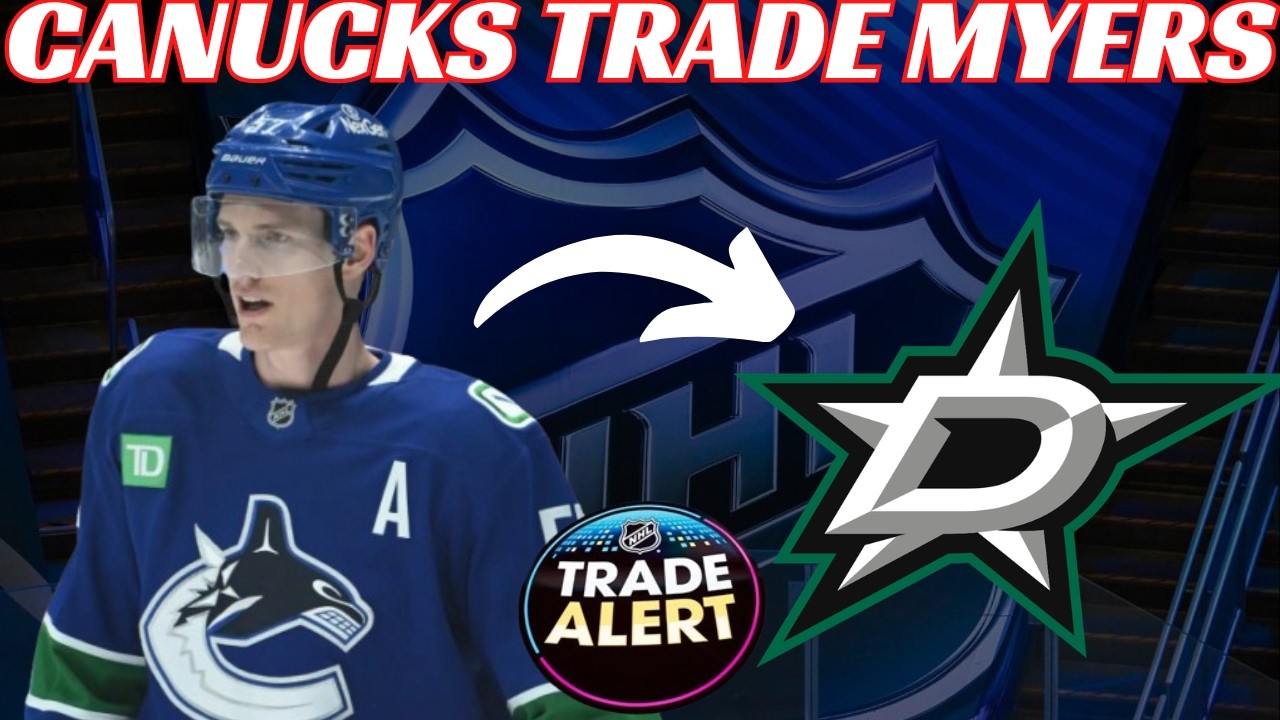 Breaking News: NHL Trade - Canucks Trade Tyler Myers to Stars