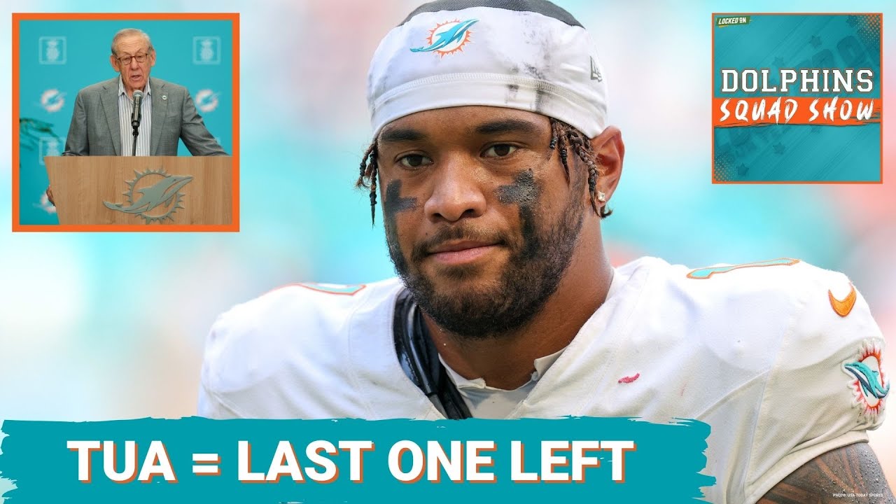 DOLPHINS SQUAD SHOW: Stephen Ross Sells Stake… Miami Dolphins Facing the Tua Tagovailoa Dilemma