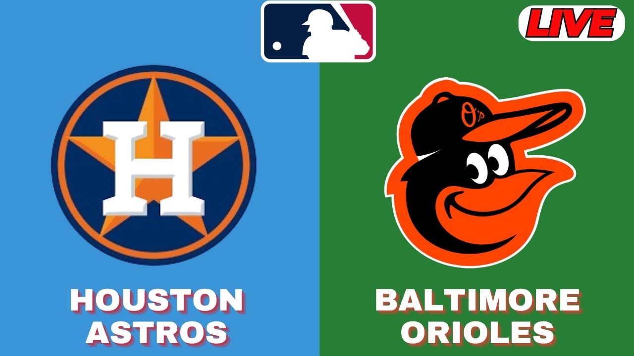 🔴LIVE : Houston Astros Vs Baltimore Orioles | MLB 2026 | MLB Live Baseball Score