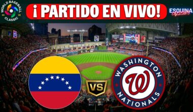 🔴VENEZUELA VS WASHINGTON NATIONALS EN VIVO -⚾PARTIDO EXHIBICIÓN RUMBO AL WORLD BASEBALL CLASSIC