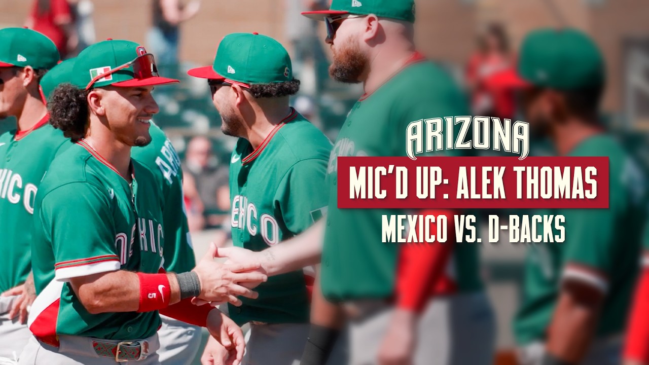 D-backs Mic Ups: Alek Thomas | 2026 World Baseball Classic | Team Mexico | Arizona Diamondbacks