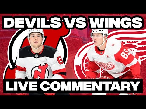 New Jersey Devils Vs Detroit Red Wings LIVE COMMENTARY! | 2025-26 NHL Season
