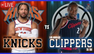 New York Knicks VS Los Angeles Clippers LIVE Play-By-Play | Pre and Post Game Coverage!