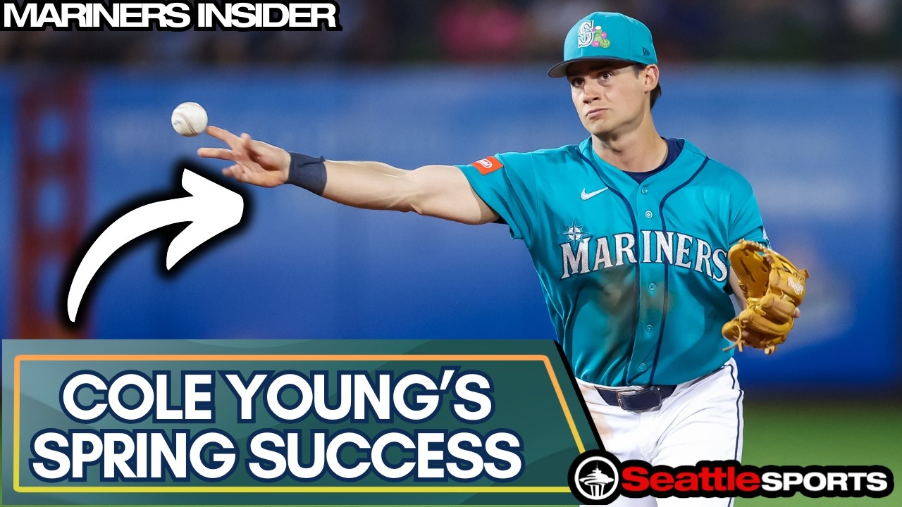 The Key To Cole Young's Spring Training Success| Mariners Insider | Seattle Sports