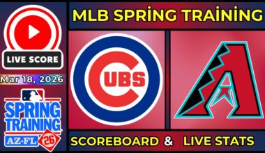 🔴 Chicago Cubs vs Arizona Diamondbacks LIVE | MLB Spring Training | Mar 18, 2026 | SCORE