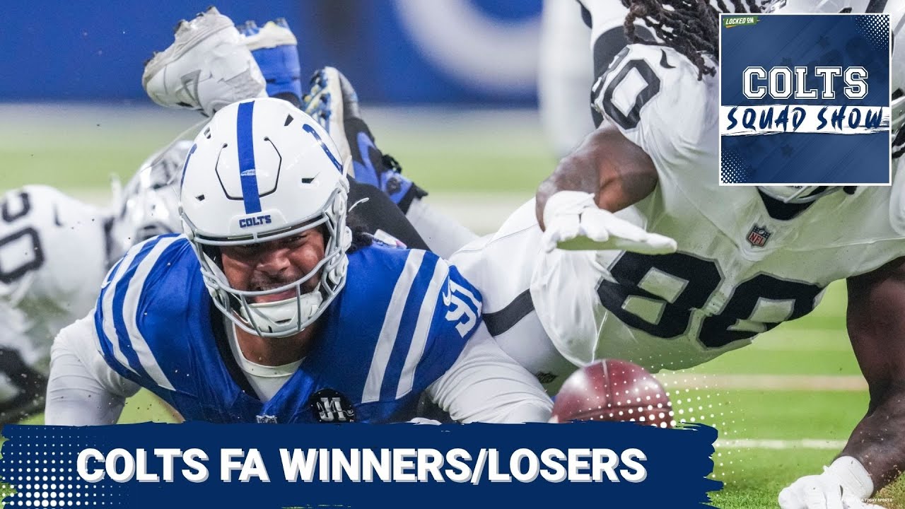 COLTS SQUAD SHOW: Indianapolis Colts' Stock UP or DOWN After Free Agency Waves?