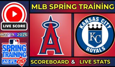 🔴 Los Angeles Angels vs Kansas City Royals LIVE | MLB Baseball | Mar 19, 2026 | SCOREBOARD