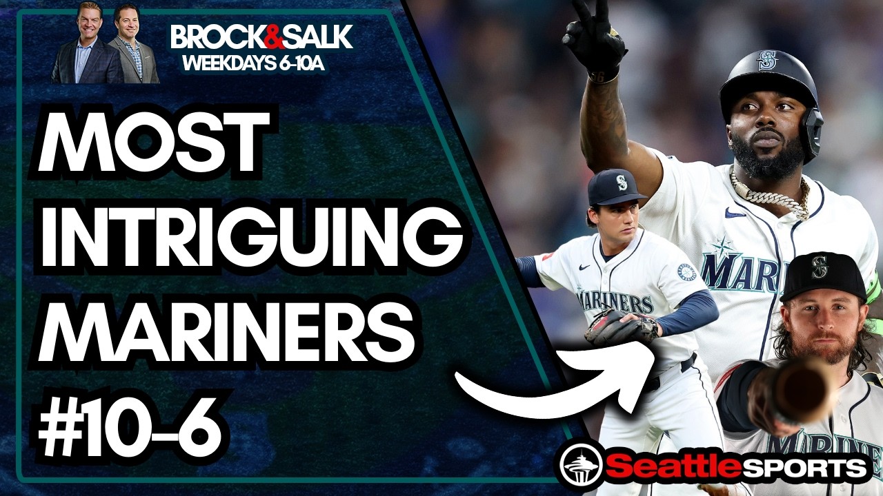 The MOST Intriguing #Mariners For The 2026 Season (No. 10-6) | #SeattleSports
