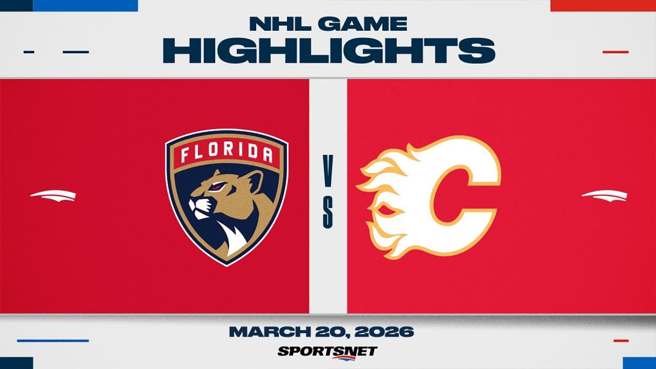 NHL Highlights | Panthers vs. Flames - March 20, 2026