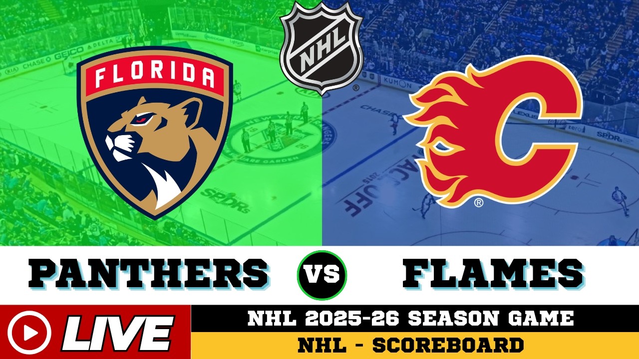 🔴LIVE : Florida Panthers Vs Calgary Flames | NHL 2026 | NHL Live SCOREBOARD