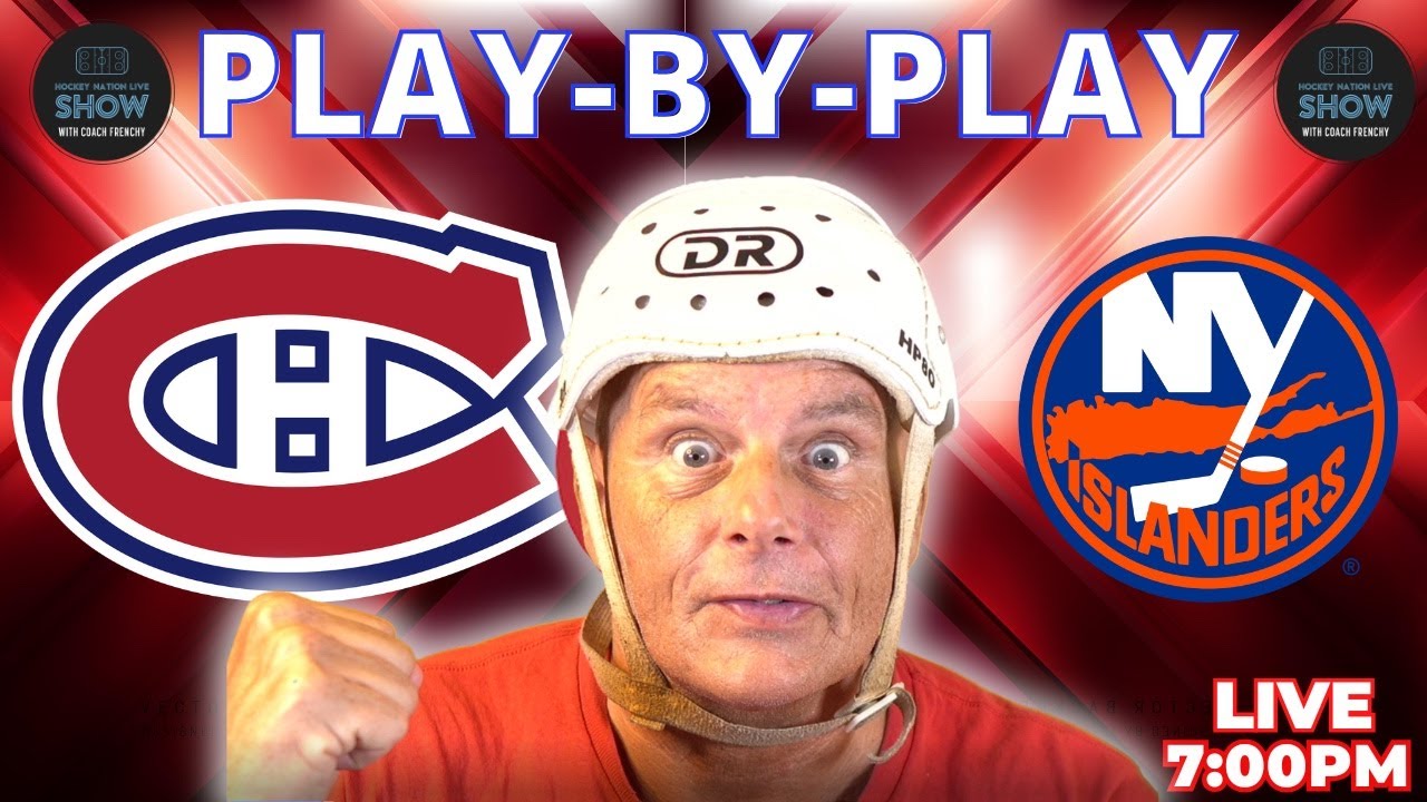 🔴 LIVE 🏒 Montreal Canadiens vs New York Islanders | Stanley Cup Playoff Race HEATS UP