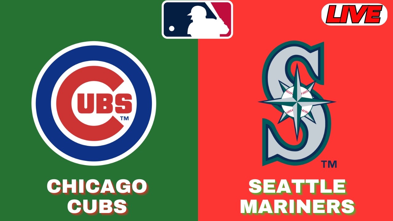 🔴LIVE : Chicago Cubs Vs Seattle Mariners | MLB 2026 | MLB Live Baseball Score