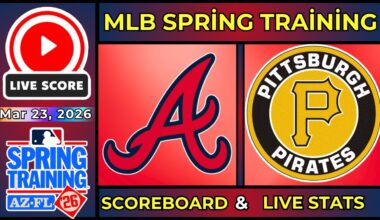 🔴 Atlanta Braves vs Pittsburgh Pirates LIVE | MLB Spring Training | 3/23/26 | SCOREBOARD UPDATES