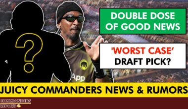 Commanders Just Got A DOUBLE-DOSE OF GOOD NEWS + PFF Lays Out Surprising ‘Worst Case' Draft Scenario