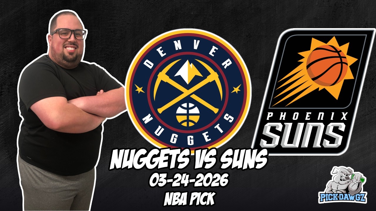 Denver Nuggets vs Phoenix Suns 3/24/26 NBA Free Picks & Prediction | NBA Betting Tips