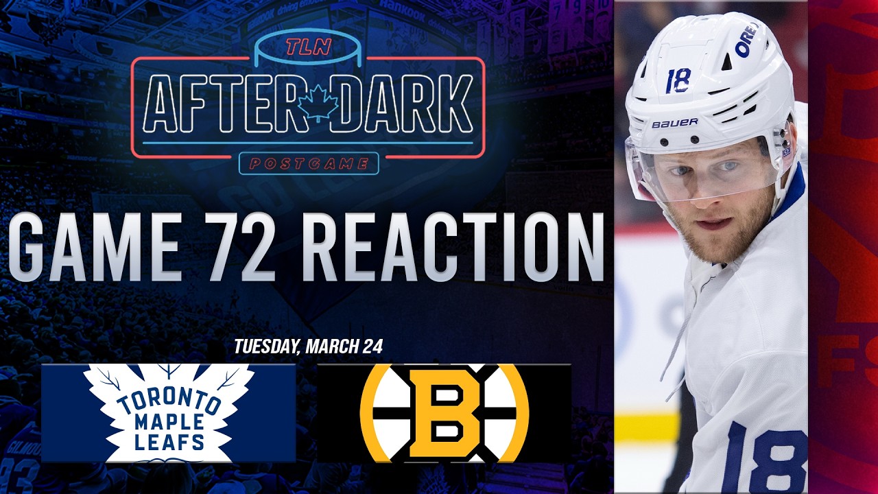 Toronto Maple Leafs vs Boston Bruins Postgame Show | Game 72 | TLN After Dark