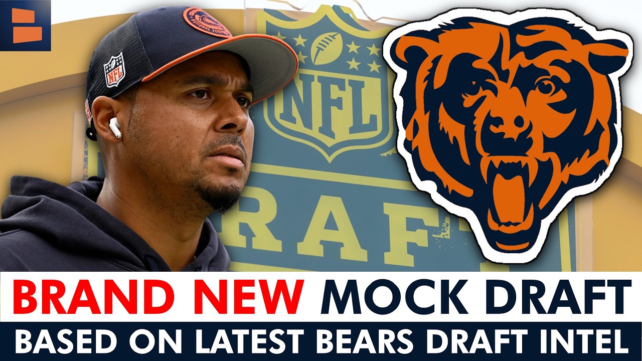 BRAND NEW Chicago Bears Mock Draft With Latest 2026 NFL Draft Intel
