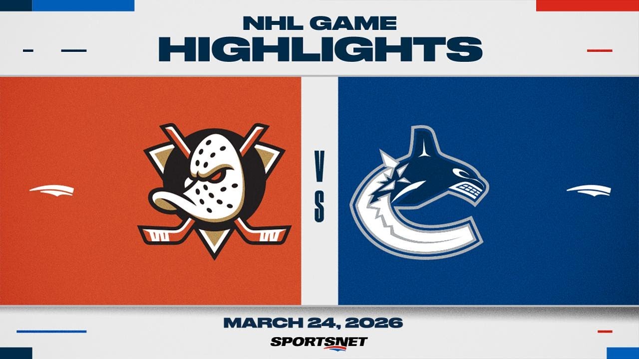 NHL Highlights | Ducks vs. Canucks - March 24, 2026