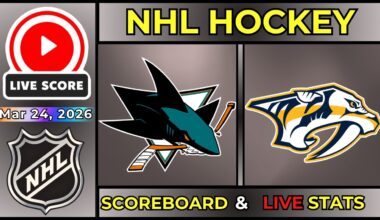 🔴 San Jose Sharks vs Nashville Predators LIVE | 2026 NHL Hockey | 3/24/26 | SCOREBOARD