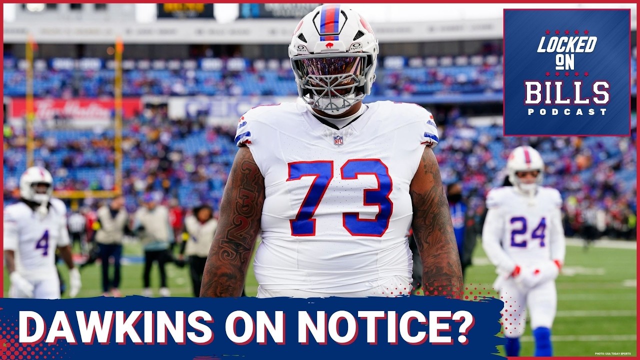 Dawkins OUTLOOK: Is Dion Dawkins Part of the Buffalo Bills' FUTURE Beyond 2026?