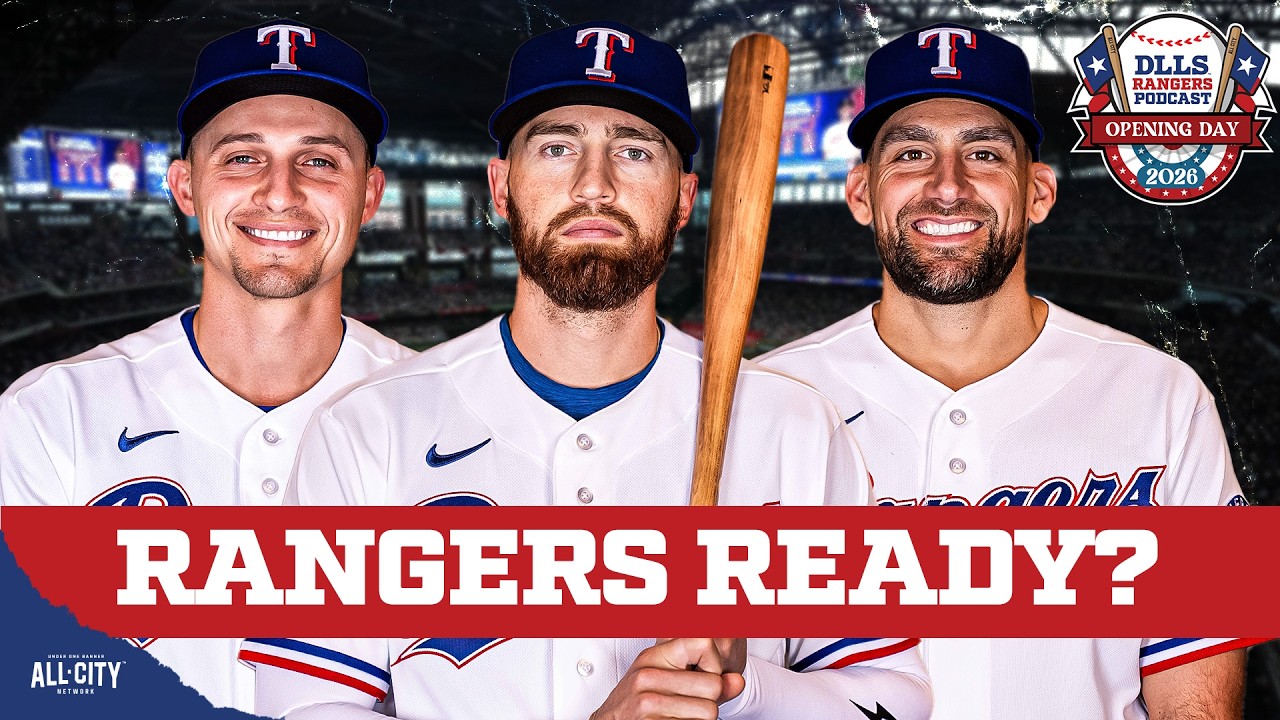 Are the Rangers Contenders? Opening Day 2026 Preview | DLLS Rangers Podcast