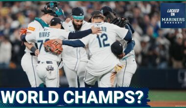The Seattle Mariners Are Going to WIN the World Series in 2026