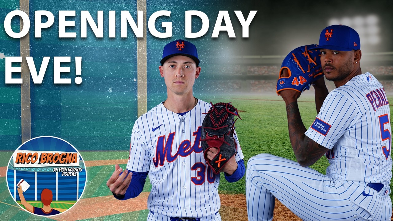 New York Mets Opening Day EVE - Rico Brogna Episode 656