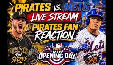 2026 MLB Opening Day Pittsburgh Pirates vs New York Mets LIVE STREAM | LIVE Play-by-Play, Reaction