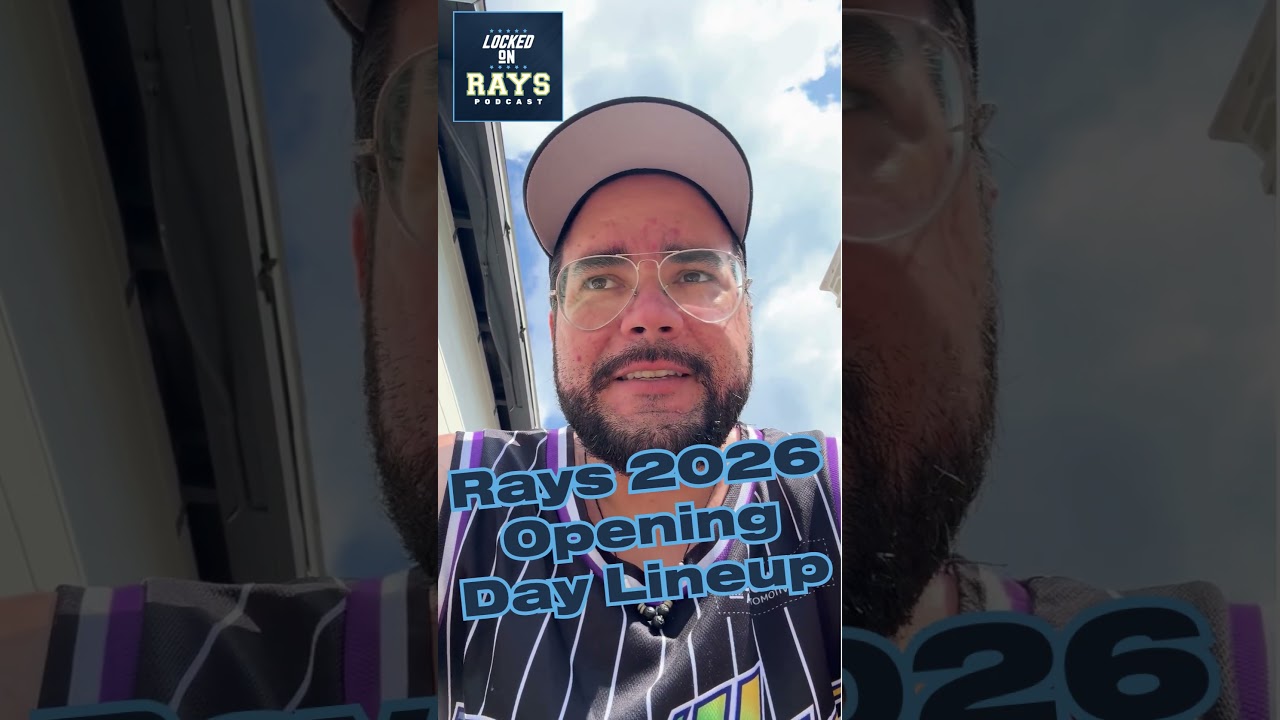 Tampa Bay Rays 2026 Opening Day Lineup #OpeningDay #rays #baseball #tampabayrays