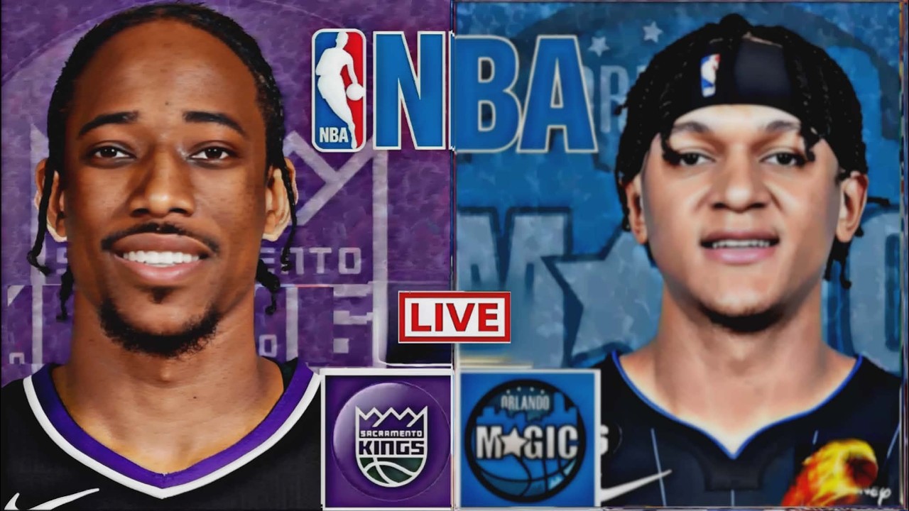 NBA LIVE: ORLANDO MAGIC vs SACRAMENTO KINGS (LIVESCORE)