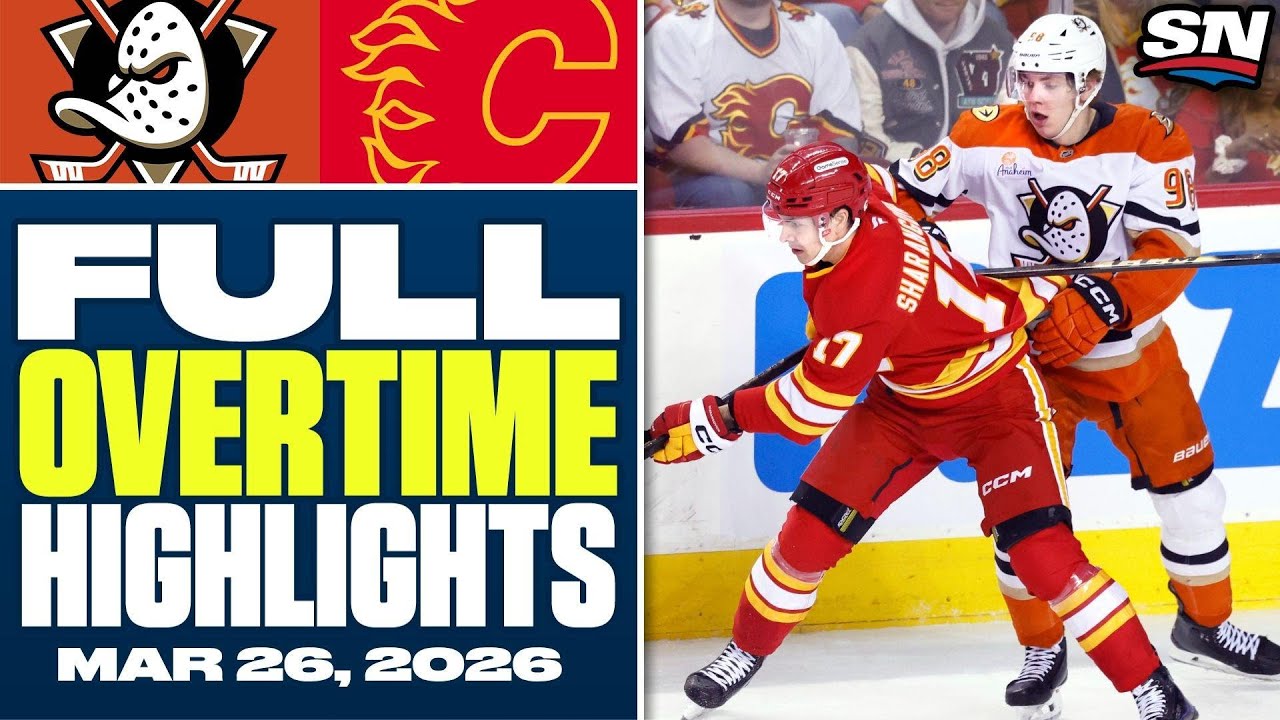 Anaheim Ducks at Calgary Flames | FULL Overtime Highlights - March 26, 2026