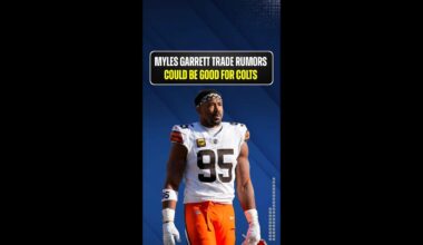 Myles Garrett trade rumors could be good for Colts #indianapoliscolts #nfl #mylesgarrett