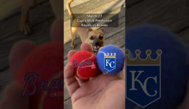Cujo’s MLB Picks | Kansas City Royals vs Atlanta Braves ⚾ #CujoCatches