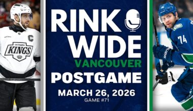 RINK WIDE POST-GAME: Vancouver Canucks vs LA Kings | Game #71  - Mar. 26, 2026