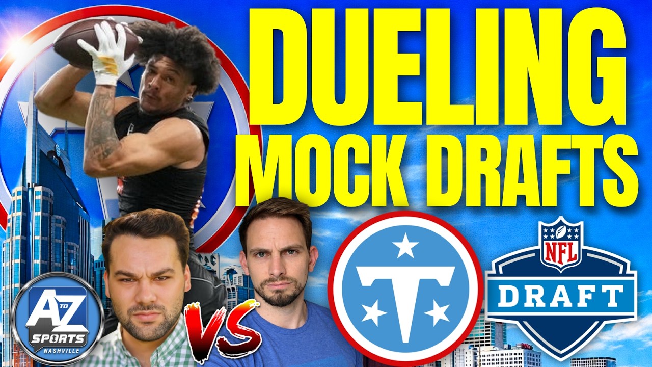 DUELING Titans Mock Drafts: 'Just Pick Good Players' vs Aggressive Trade Back scenario