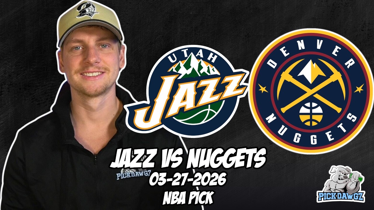 Utah Jazz vs Denver Nuggets 3/27/26 NBA Free Picks & Prediction | NBA Betting Tips