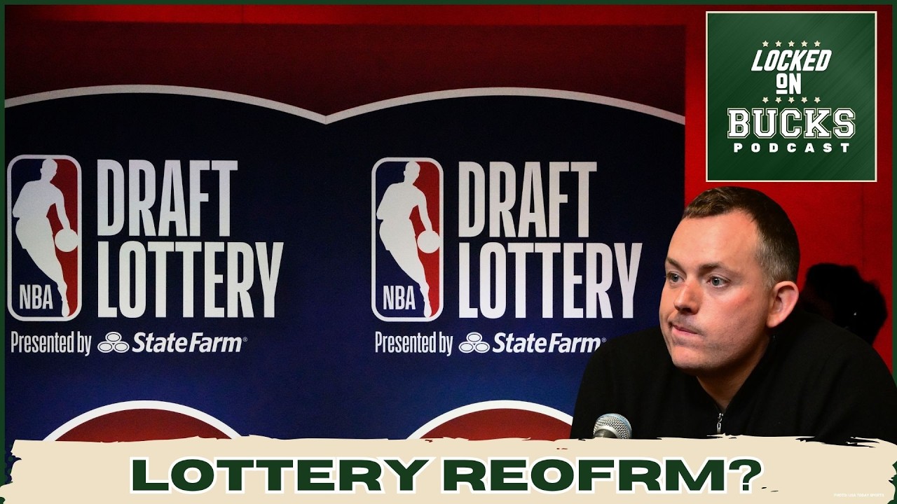 NBA Lottery Reform Debate: Impact on Milwaukee Bucks, Tanking Solutions, and Playoff Team Inclusion
