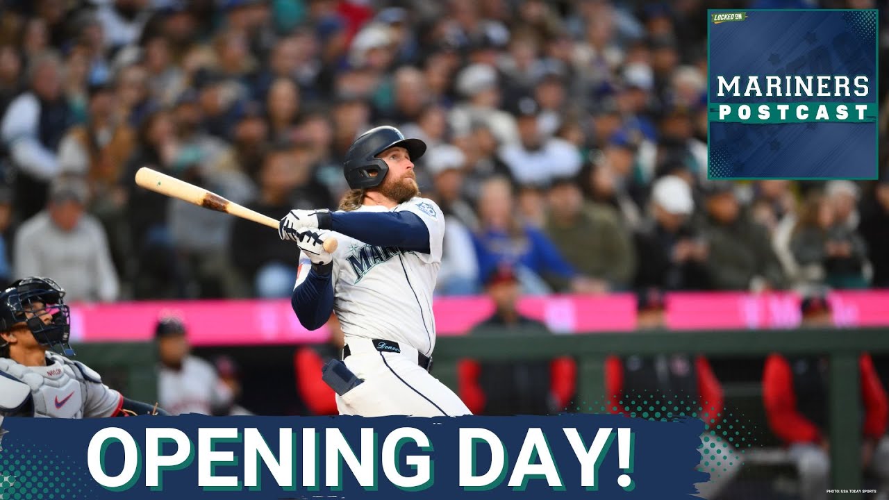 MARINERS POSTCAST: Seattle Mariners FALL vs. Cleveland Guardians in OPENING DAY battle