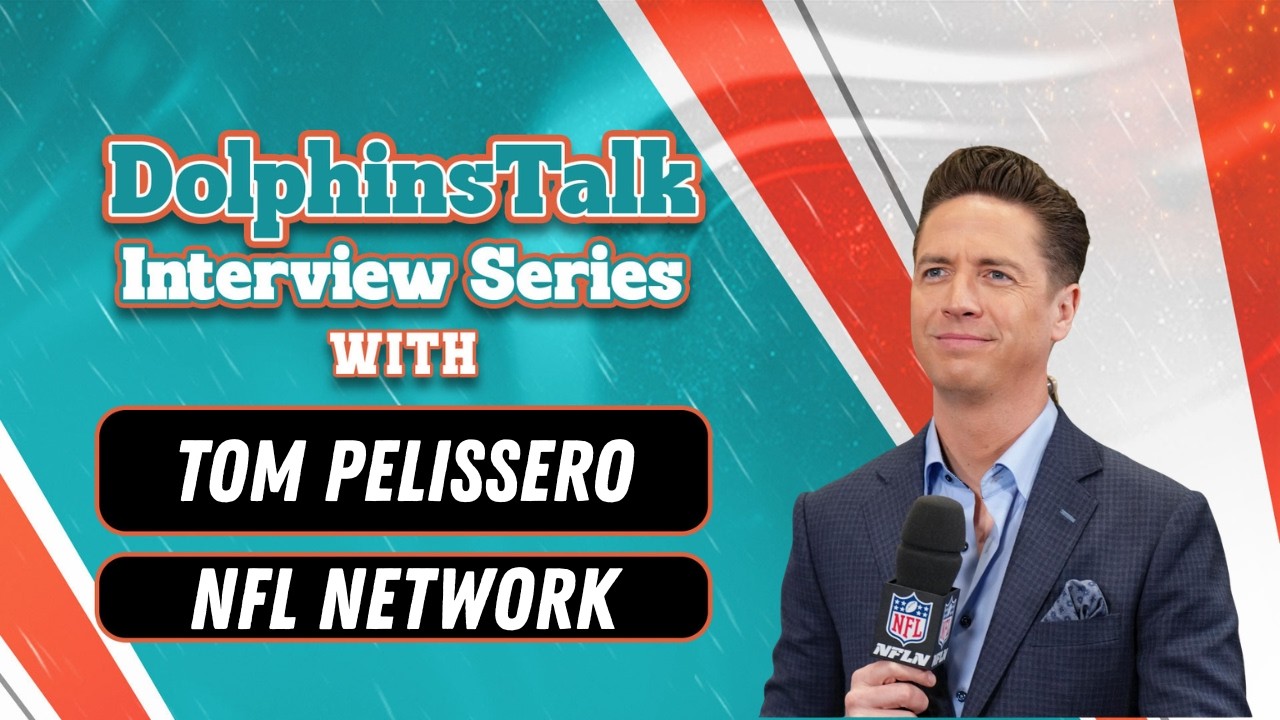 Tom Pelissero on the State of the Miami Dolphins