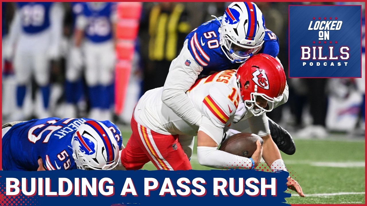 CHANGE-UP: How the Buffalo Bills Should Build Pass Rush Arsenal Under Jim Leonhard