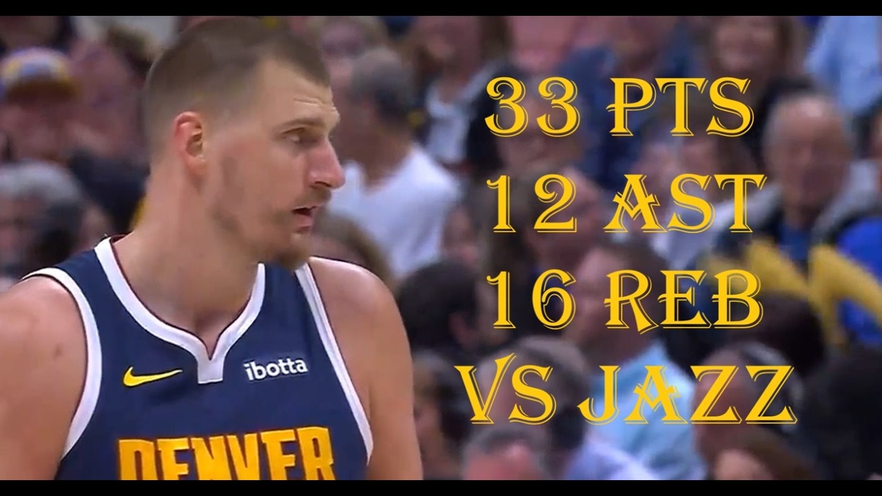 Nikola Jokic 33 Pts 16 Reb 12 Ast Utah Jazz vs Denver Nuggets HIGHLIGHTS
