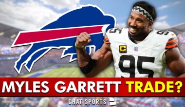 OH MY… Could The Buffalo Bills TRADE For Myles Garrett?