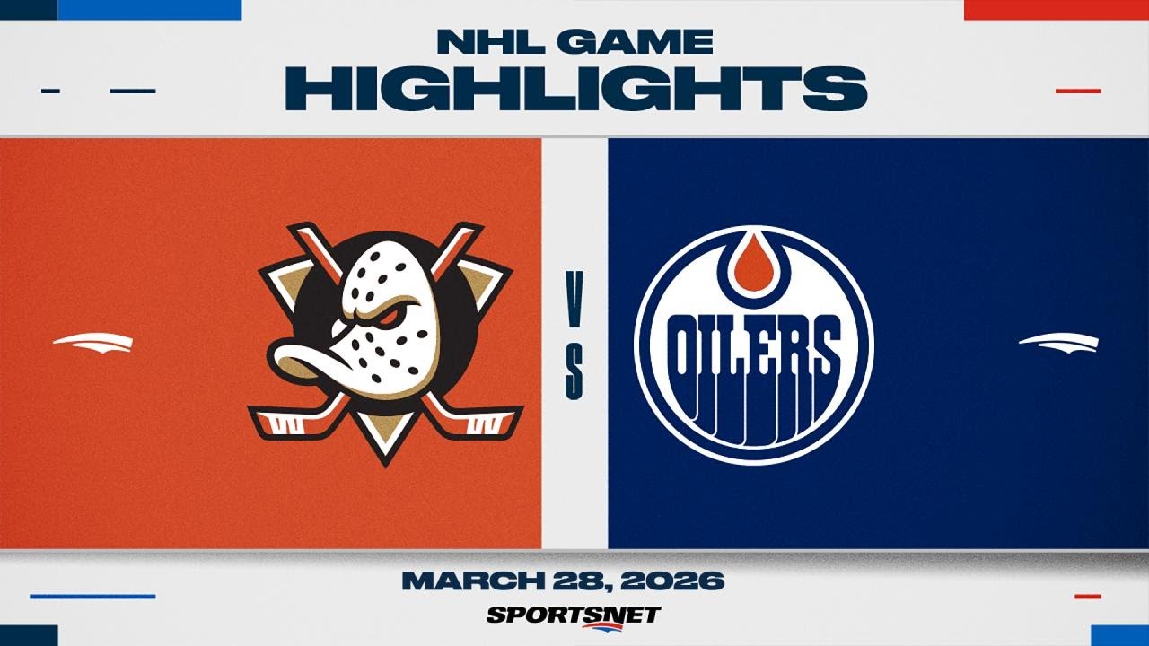 NHL Highlights | Ducks vs. Oilers - March 28, 2026